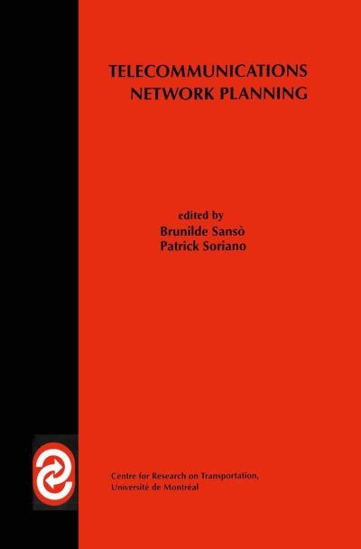 Brunilde Sanso · Telecommunications Network Planning - Centre for Research on Transportation (Innbunden bok) [1999 edition] (1998)
