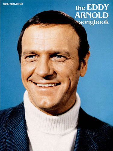 Arnold Songbook, the Eddy - Eddy Arnold - Books - Hal Leonard - 9780793539970 - November 1, 1983