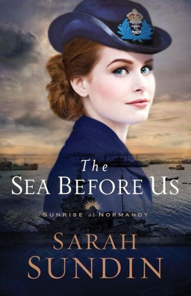 Cover for Sarah Sundin · The Sea Before Us (Paperback Book) (2018)