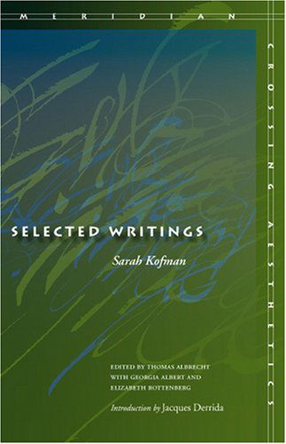 Cover for Sarah Kofman · Selected Writings - Meridian: Crossing Aesthetics (Paperback Bog) (2007)