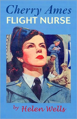 Cover for Helen Wells · Cherry Ames: Flight Nurse (Hardcover Book) [New edition] (2006)