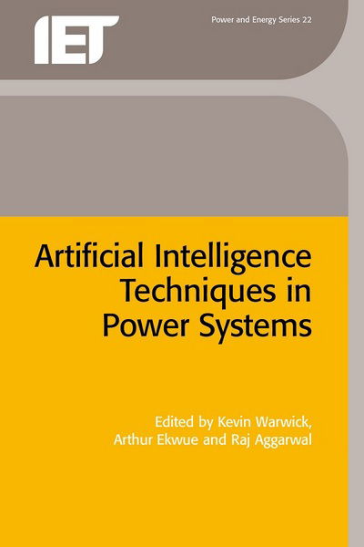 Cover for Artificial Intelligence Techniques in Power Systems - Energy Engineering (Hardcover Book) (1997)