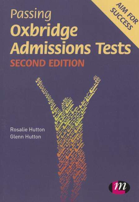 Cover for Rosalie Hutton · Passing Oxbridge Admissions Tests - Student Guides to University Entrance Series (Taschenbuch) [2 Revised edition] (2012)
