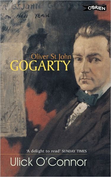 Cover for Ulick O'connor · Oliver St.john Gogarty: a Poet and His Times (Paperback Book) (2011)