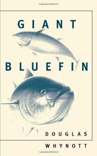 Cover for Douglas Whynott · Giant Bluefin (Paperback Book) (1996)