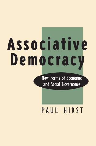 Cover for Paul Q. Hirst · Associative democracy (Book) (1994)