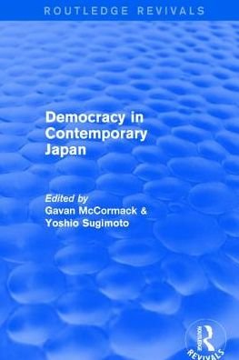 Cover for Gavan McCormack · Democracy in Contemporary Japan (Innbunden bok) (2017)