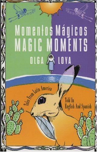 Cover for Olga Loya · Momentos Magicos / Magic Moments (Paperback Book) [Bilingual edition] (2006)