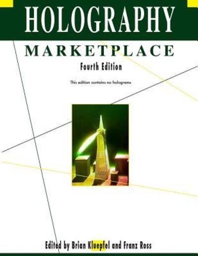 Cover for Franz Ross · Holography MarketPlace 4th edition (Paperback Book) (2016)