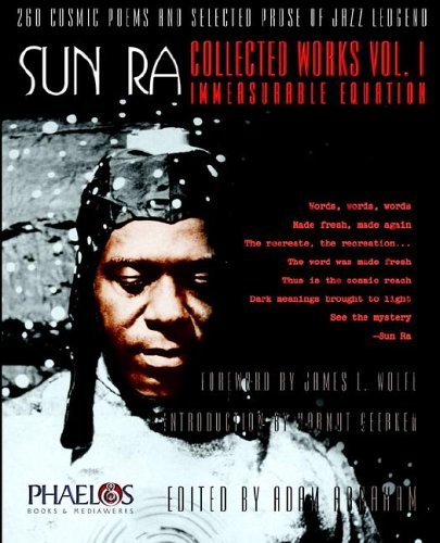 Sun Ra: Collected Works Vol. 1 - Immeasurable Equation - Sun - Books - Phaelos Books & Mediawerks - 9780970020970 - November 22, 2005