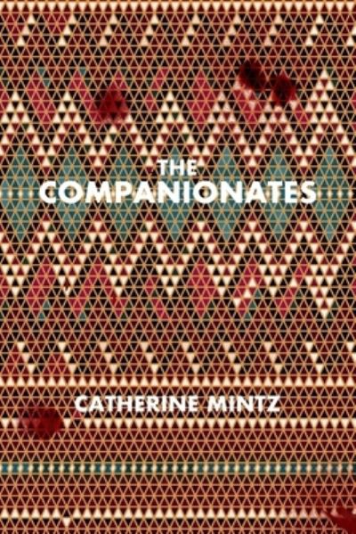 Cover for Catherine Mintz · The Companionates (Paperback Book) (2020)