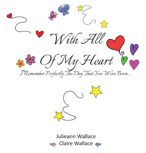 Cover for Julieann Wallace · With All of My Heart (Hardcover Book) (2013)