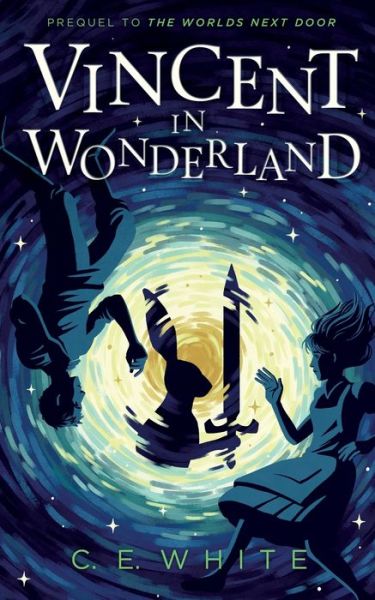 Cover for C E White · Vincent in Wonderland (Paperback Book) (2019)