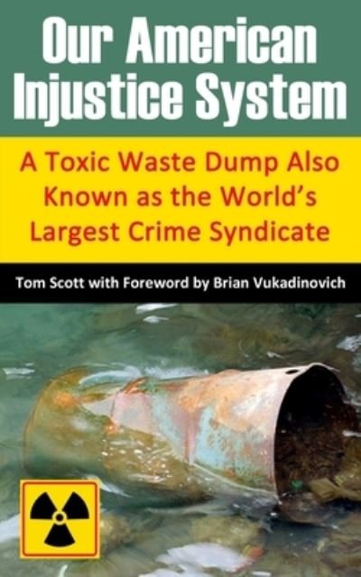 Cover for Brian Vukadinovich · Our American Injustice System (Paperback Book) (2022)