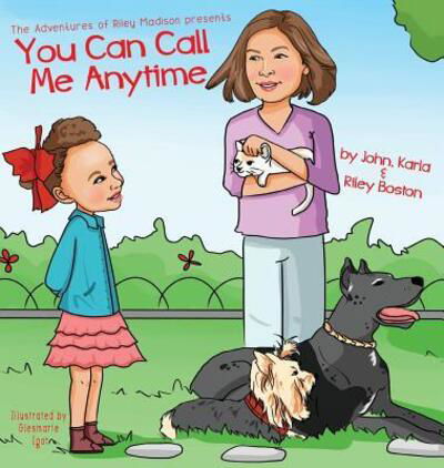 Cover for John Karla &amp; Riley Boston · You Can Call Me Anytime (Gebundenes Buch) (2017)