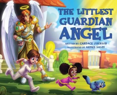 Cover for Candace Johnson · The Littlest Guardian Angel (Hardcover Book) (2020)