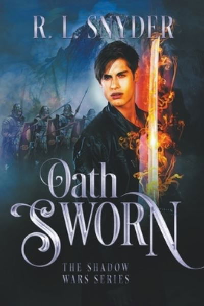 Cover for R L Snyder · Oathsworn (Paperback Book) (2020)