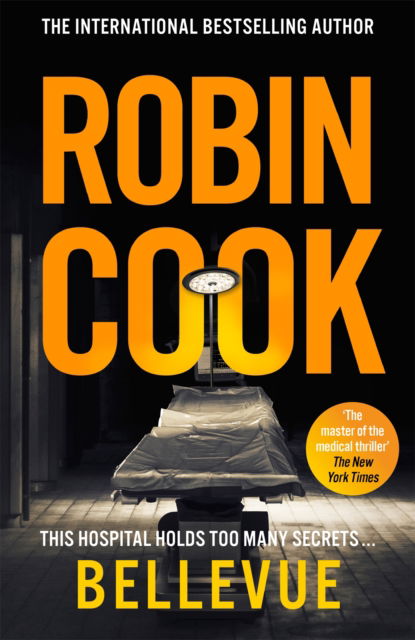 Bellevue - Robin Cook - Livros - Pan Macmillan - 9781035050970 - 5 de dezembro de 2024