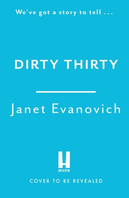 Cover for Janet Evanovich · Dirty Thirty: Stephanie Plum 30 (Paperback Book) (2023)