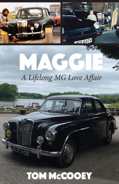 Cover for Tom McCooey · Maggie: A Lifelong MG Love Affair (Paperback Book) (2024)