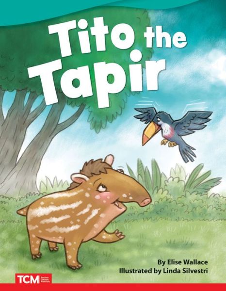 Cover for Elise Wallace · Tito the Tapir (Paperback Book) (2022)