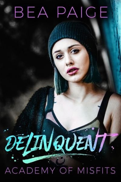 Cover for Bea Paige · Delinquent (Taschenbuch) (2019)