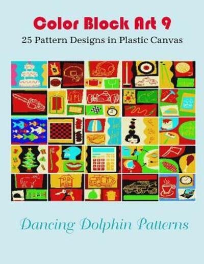 Cover for Dancing Dolphin Patterns · Color Block Art 9 (Paperback Book) (2019)