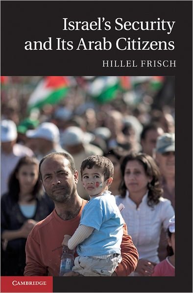Cover for Frisch, Hillel (Bar-Ilan University, Israel) · Israel's Security and Its Arab Citizens (Hardcover bog) (2011)
