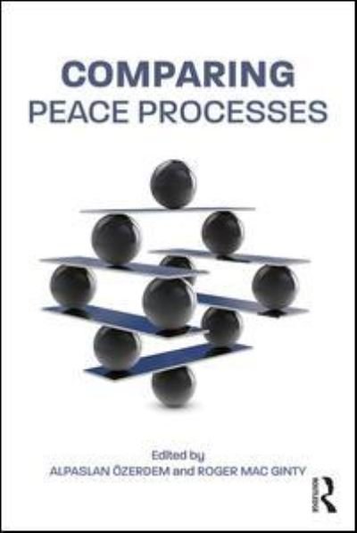 Cover for Alpaslan Ozerdem · Comparing Peace Processes - Routledge Studies in Peace and Conflict Resolution (Paperback Bog) (2019)