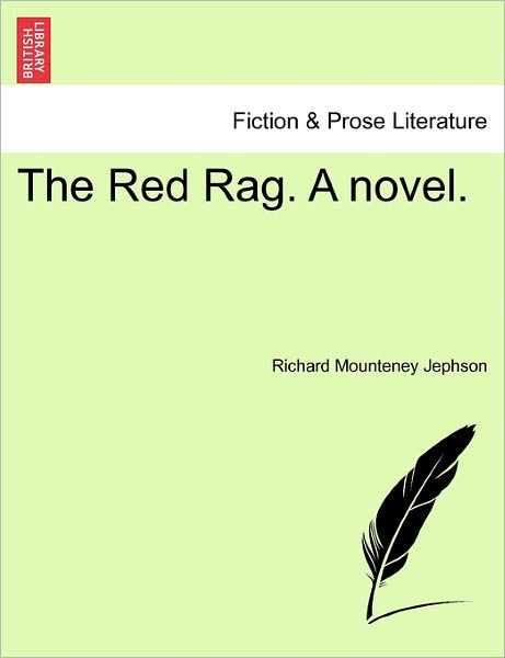 Cover for Richard Mounteney Jephson · The Red Rag. a Novel. (Paperback Book) (2011)