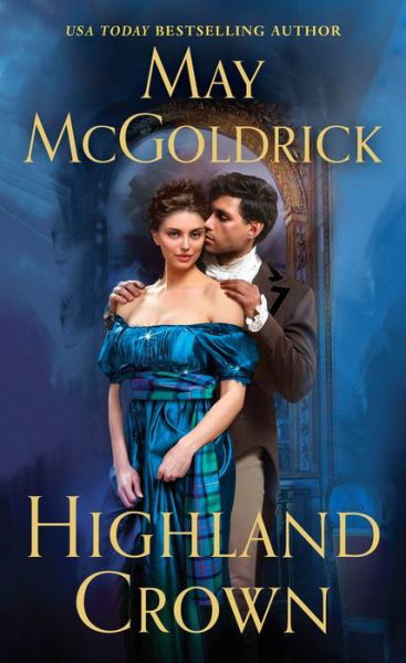 Cover for May McGoldrick · Highland Crown - Royal Highlander (Paperback Book) (2019)