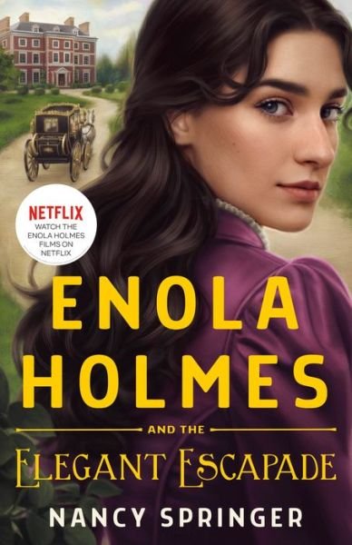 Cover for Nancy Springer · Enola Holmes and the Elegant Escapade - Enola Holmes (Hardcover bog) (2022)