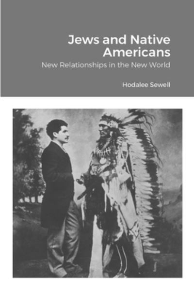 Cover for Hodalee Sewell · Jews and Native Americans (Bok) (2021)