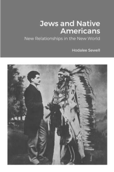 Cover for Hodalee Sewell · Jews and Native Americans (Book) (2021)