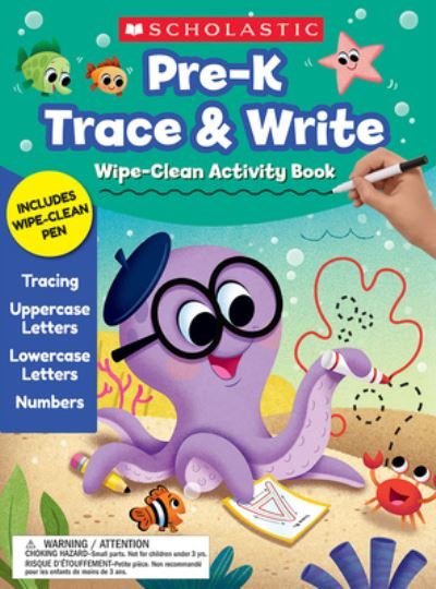 Pre-K Trace and Write Wipe-Clean Activity Book - Scholastic - Kirjat - Scholastic, Incorporated - 9781338678970 - perjantai 21. elokuuta 2020