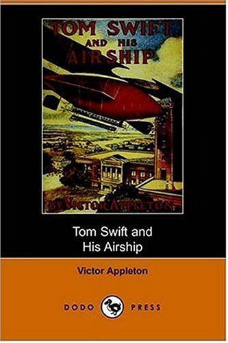 Cover for Victor II Appleton · Tom Swift and His Airship (Dodo Press) (Paperback Book) (2006)