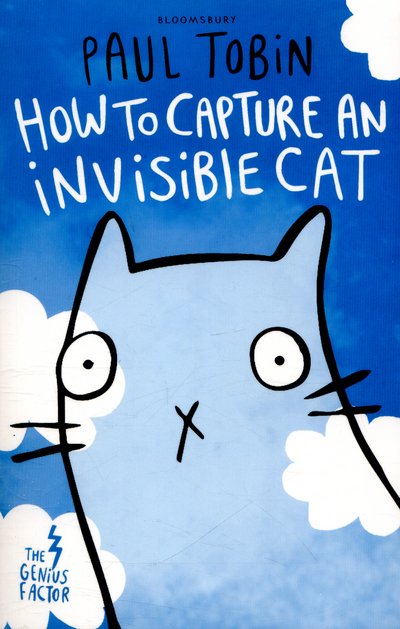Cover for Paul Tobin · The Genius Factor: How to Capture an Invisible Cat (Paperback Book) (2016)