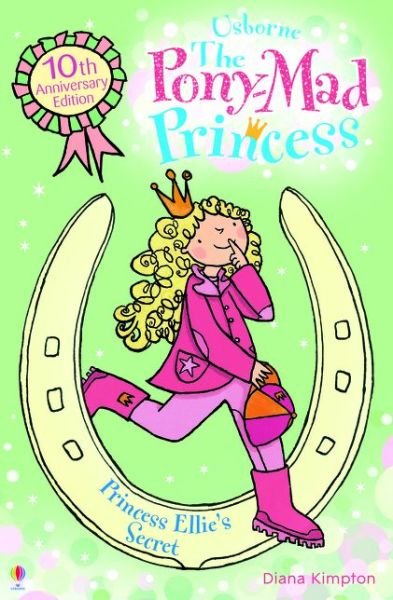 Cover for Diana Kimpton · Princess Ellie's Secret - The Pony-Mad Princess (Pocketbok) [2 Special edition] (2014)