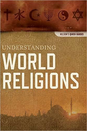 Cover for Mcdermott, Professor of Religion Gerald R (Roanoke College) · World Religions: an Indispensable Introduction - Nelson's Quick Guides (Paperback Bog) (2011)