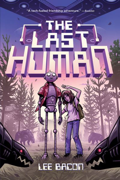 The Last Human - Lee Bacon - Bøker - Abrams - 9781419746970 - 14. september 2021