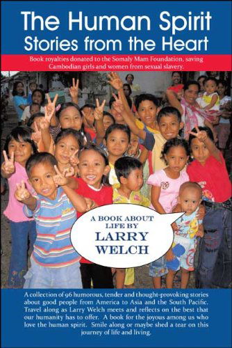 Cover for Larry Welch · The Human Spirit: Stories from the Heart (Paperback Book) (2009)