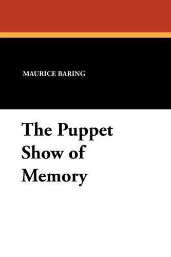 Cover for Maurice Baring · The Puppet Show of Memory (Paperback Book) (2010)