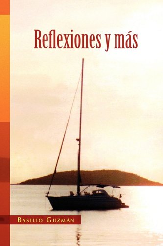 Cover for Basilio Guzmán · Reflexiones Y Más (Paperback Book) [Spanish edition] (2009)