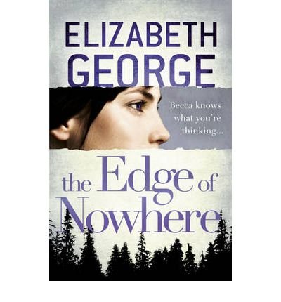 Cover for Elizabeth George · The Edge of Nowhere: Book 1 of The Edge of Nowhere Series - The Edge of Nowhere Series (Taschenbuch) (2013)