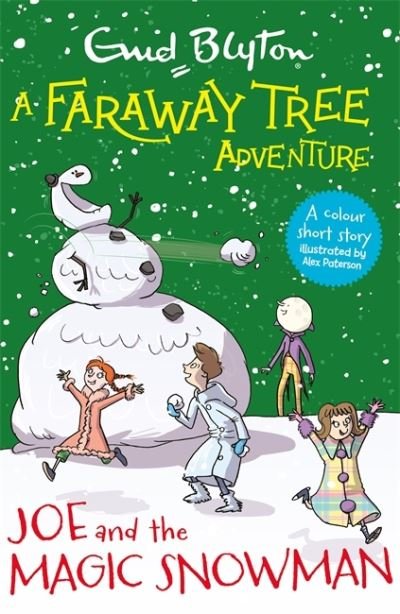 Cover for Enid Blyton · A Faraway Tree Adventure: Joe and the Magic Snowman: Colour Short Stories - A Faraway Tree Adventure (Paperback Bog) (2021)
