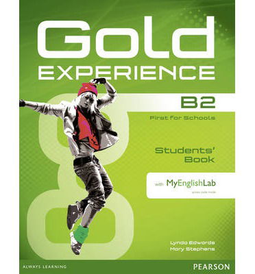 Cover for Lynda Edwards · Gold Experience B2 Students' Book with DVD-ROM and MyLab Pack - Gold Experience (Book) (2014)