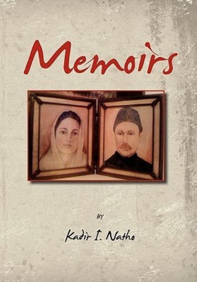 Cover for Kadir I Natho · Memoirs (Paperback Book) (2010)