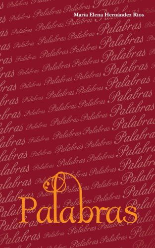 Cover for Maria Elena Hernández Ríos · Palabras (Paperback Book) [Spanish edition] (2013)