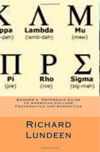 Cover for Rick Lundeen · Boomer's Reference Guide to American College Fraternities and Sororities (Paperback Book) (2011)