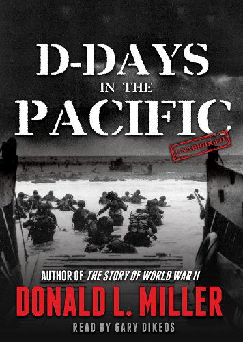 Cover for Donald L. Miller · D-days in the Pacific (Hörbok (CD)) [Unabridged edition] (2012)